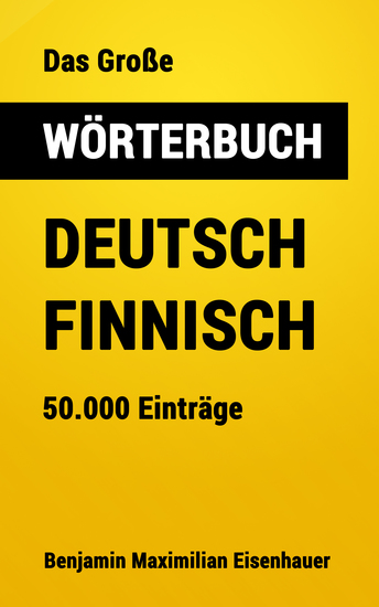 Das Große Wörterbuch Deutsch - Finnisch - 50000 Einträg - cover