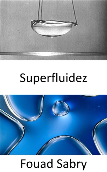 Superfluidez - Não há limite de velocidade em um universo superfluido agora sabemos por que - cover
