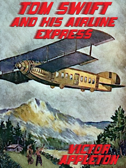 Tom Swift and His Airline Express - cover