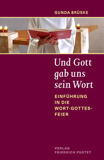 Und Gott gab uns sein Wort - Einführung in die Wort-Gottes-Feier - cover