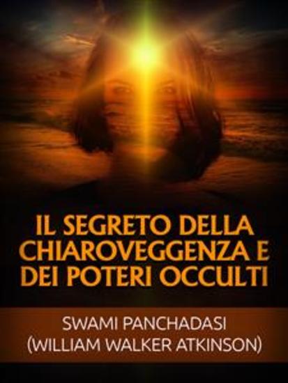 Il Segreto della Chiaroveggenza e dei Poteri occulti (Tradotto) - cover