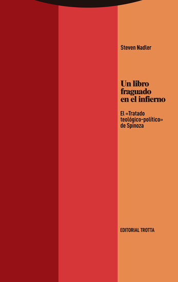 Un libro fraguado en el infierno - El «Tratado teológico-político» de Spinoza - cover