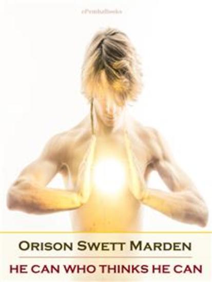 He Can Who Thinks He Can (Annotated) - cover