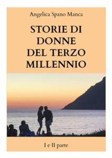 Storie di donne del terzo millennio I e II parte - cover