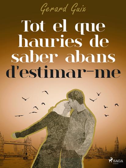 Tot el que hauries de saber abans d'estimar-me - cover
