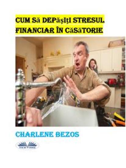 Cum Să Depășiți Stresul Financiar În Căsătorie - cover