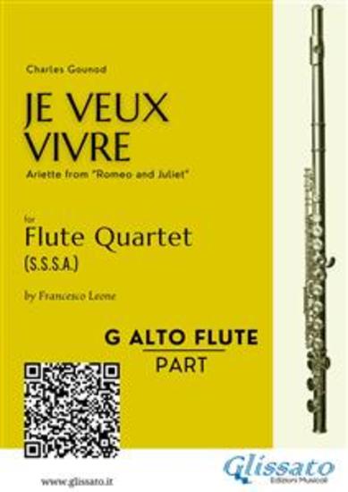 G alto Flute : "Je Veux Vivre" for Flute Quartet - Ariette from “Romeo and Juliet” - cover