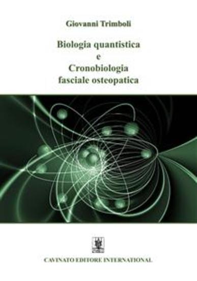 Biologia quantistica e Cronobiologia fasciale osteopatica - cover