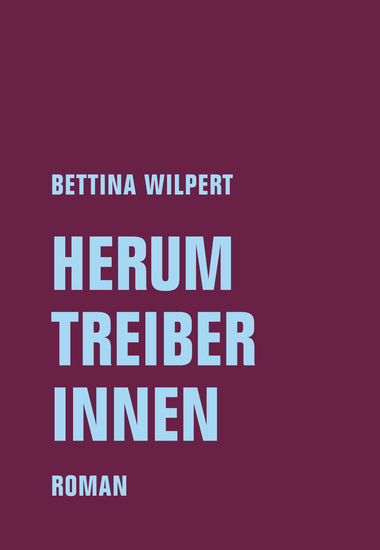 Herumtreiberinnen - Roman - cover