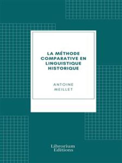 La méthode comparative en linguistique historique - cover