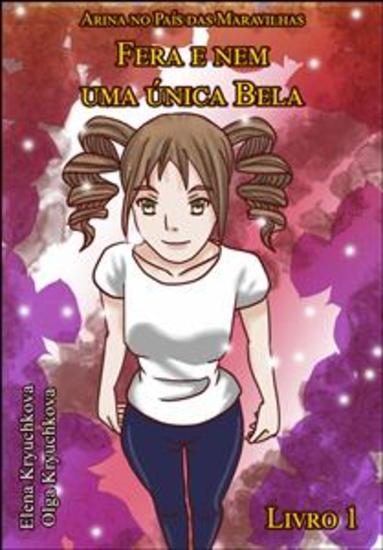Arina No País Das Maravilhas Fera E Nem Uma Única Bela Livro 1 - cover