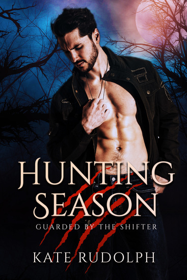 Hunting Season - Werewolf Bodyguard Romance - cover