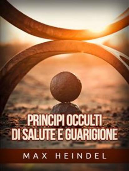 Principi occulti di Salute e Guarigione (Tradotto) - cover