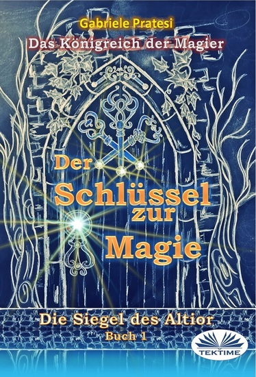 Der Schlüssel Zur Magie - cover
