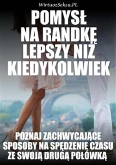 Pomysł Na Randkę Lepszy Niż Kiedykolwiek - cover