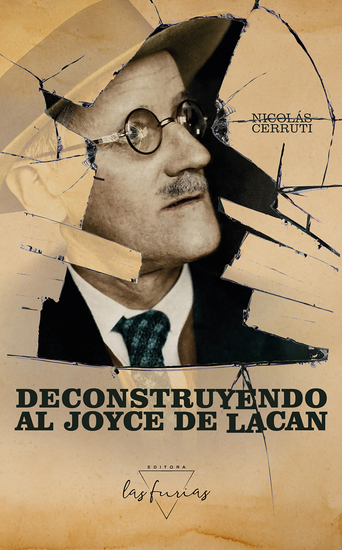 Deconstruyendo al Joyce de Lacan - cover