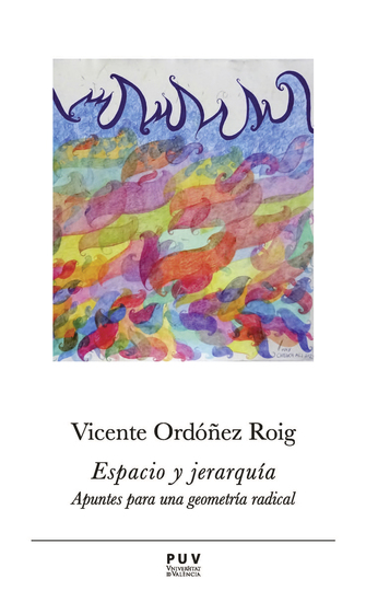 Espacio y jerarquía - Apuntes para una geometría radical - cover