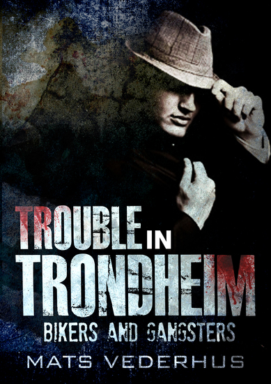 Trouble In Trondheim - cover
