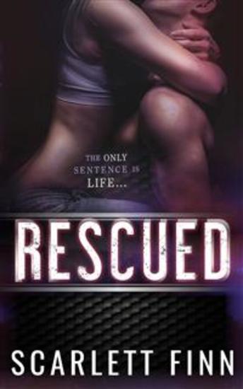 Rescued - Forbidden Romance: Warden and Prisoner - cover