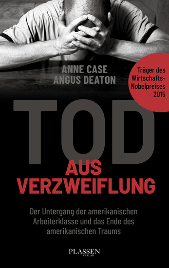 Tod aus Verzweiflung - Der Untergang der amerikanischen Mittelschicht und das Ende des amerikanischen Traums - cover