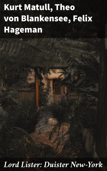 Lord Lister: Duister New-York - Verkenningen van stedelijke mysteries en de menselijke conditie - cover