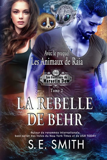 La Rebelle de Behr - Avec le prequel Les Animaux de Raia - cover