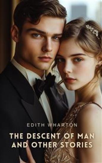 The Descent of Man and Other Stories - cover