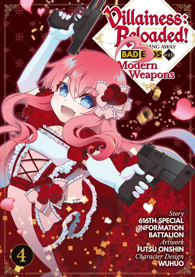 Villainess: Reloaded! Blowing Away Bad Ends with Modern Weapons (Manga) Volume 4 - cover