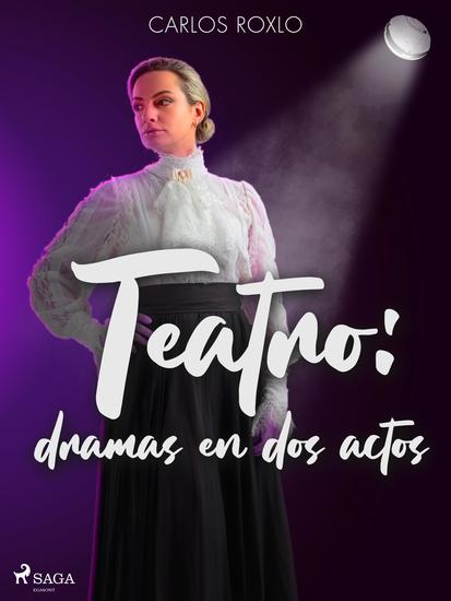 Teatro: dramas en dos actos - cover