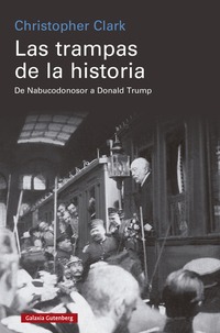 Las trampas de la historia - De Nabucodonosor a Donald Trump