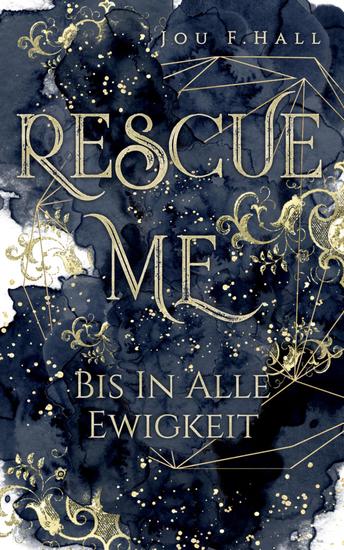 Rescue Me: Bis in alle Ewigkeit - Liebesroman - cover