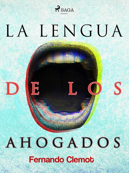 La lengua de los ahogados - cover