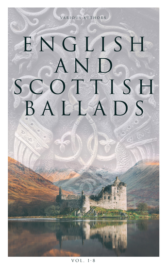English and Scottish Ballads (Vol 1-8) - cover