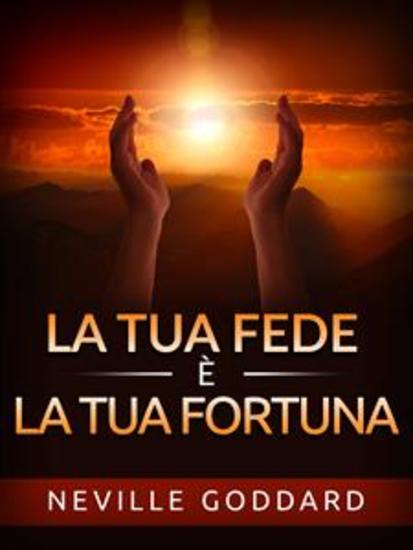 La tua Fede è la tua Fortuna (Tradotto) - cover