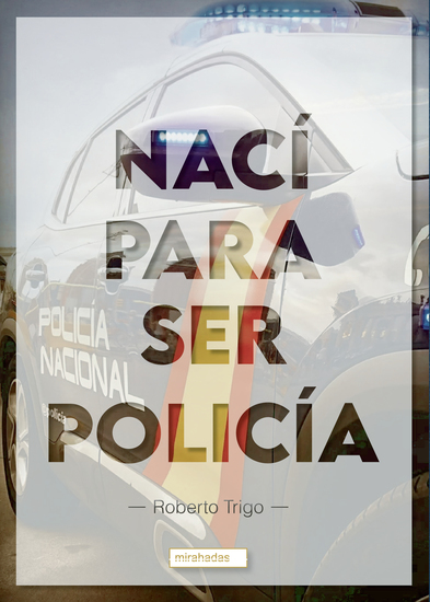 Nací para ser policía - cover