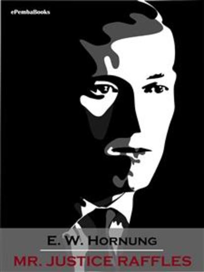Mr Justice Raffles (Annotated) - cover