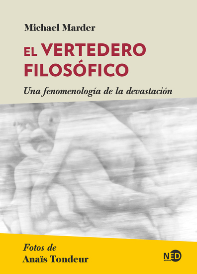 El vertedero filosófico - Una fenomenología de la devastación - cover