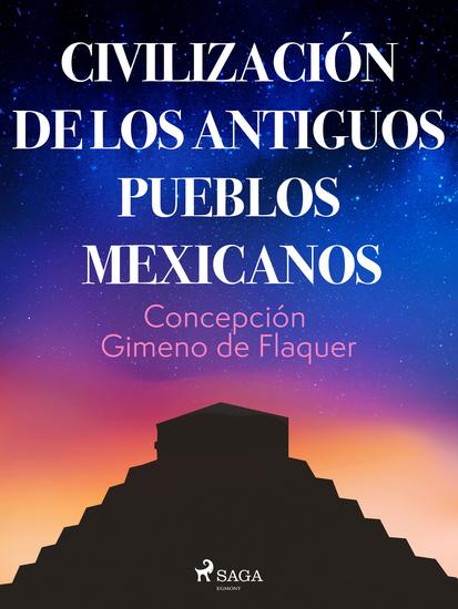 Civilización de los antiguos pueblos mexicanos - cover