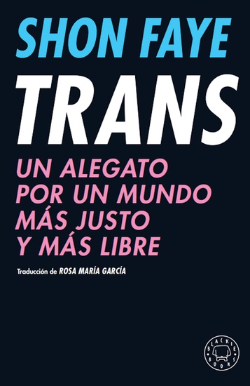 Trans - Un alegato por un mundo más justo y más libre - cover