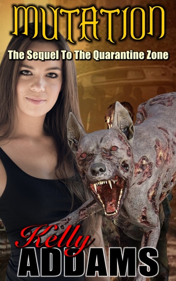 Mutation - The Sequel to The Quarantine Zone - cover