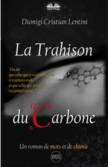 La Trahison Du Carbone - Un Roman De Mots Et De Chimie - cover