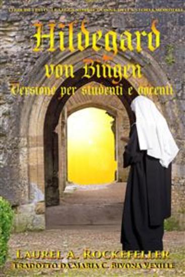 Hildegard Von Bingen: Versione Per Studenti E Docenti - cover