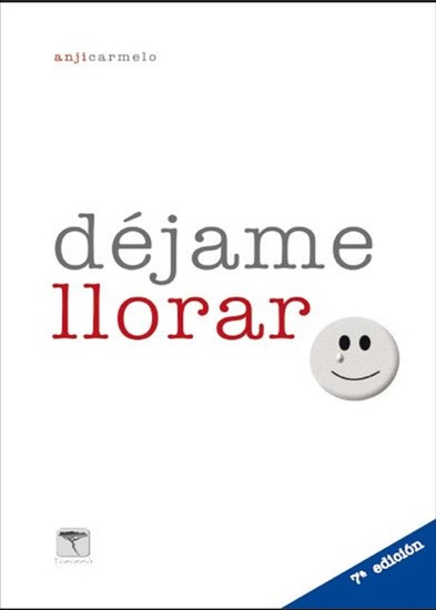 Déjame llorar 7ª ed - Un apoyo en la pérdida - cover