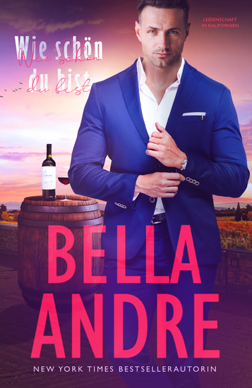 Wie schön du bist (Leidenschaft in Kalifornien) - cover