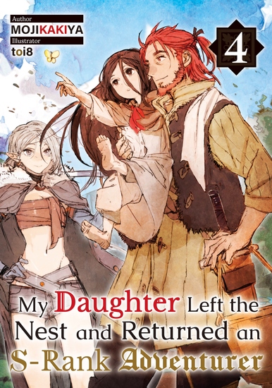 My Daughter Left the Nest and Returned an S-Rank Adventurer Volume 4 - cover