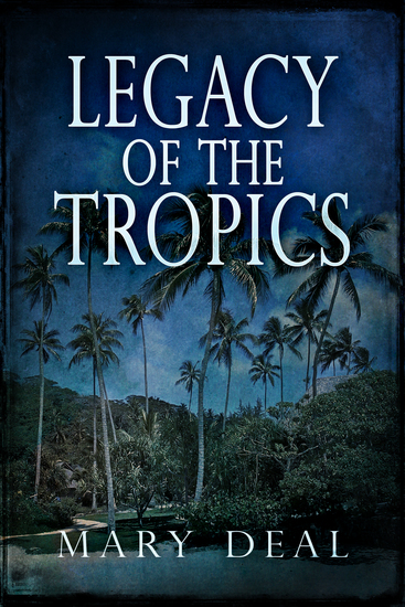 Legacy of the Tropics - cover