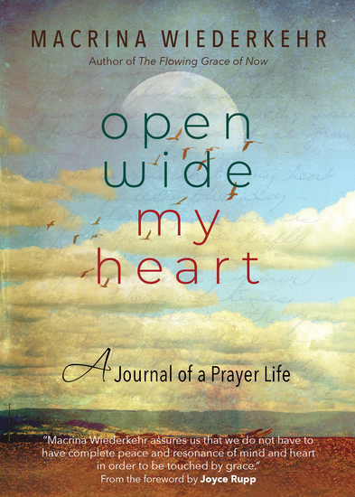 Open Wide My Heart - A Journal of a Prayer Life - cover