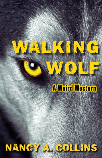 Walking Wolf - A Weird Western - cover