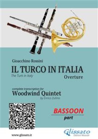 Bassoon part: Il Turco in Italia for Woodwind Quintet - The Turk in Italy - Overture - cover