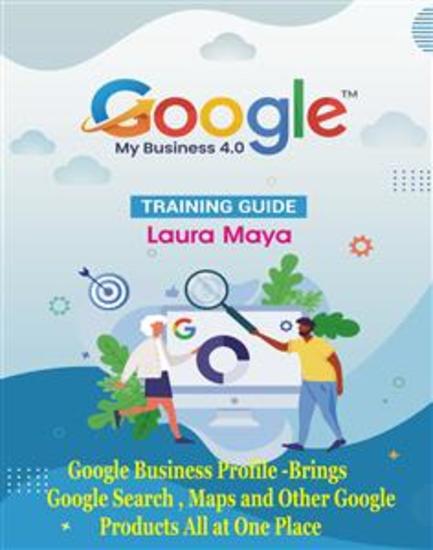 Google My Business 40 Training Guide - cover